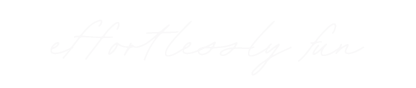 Effortlessly Fun